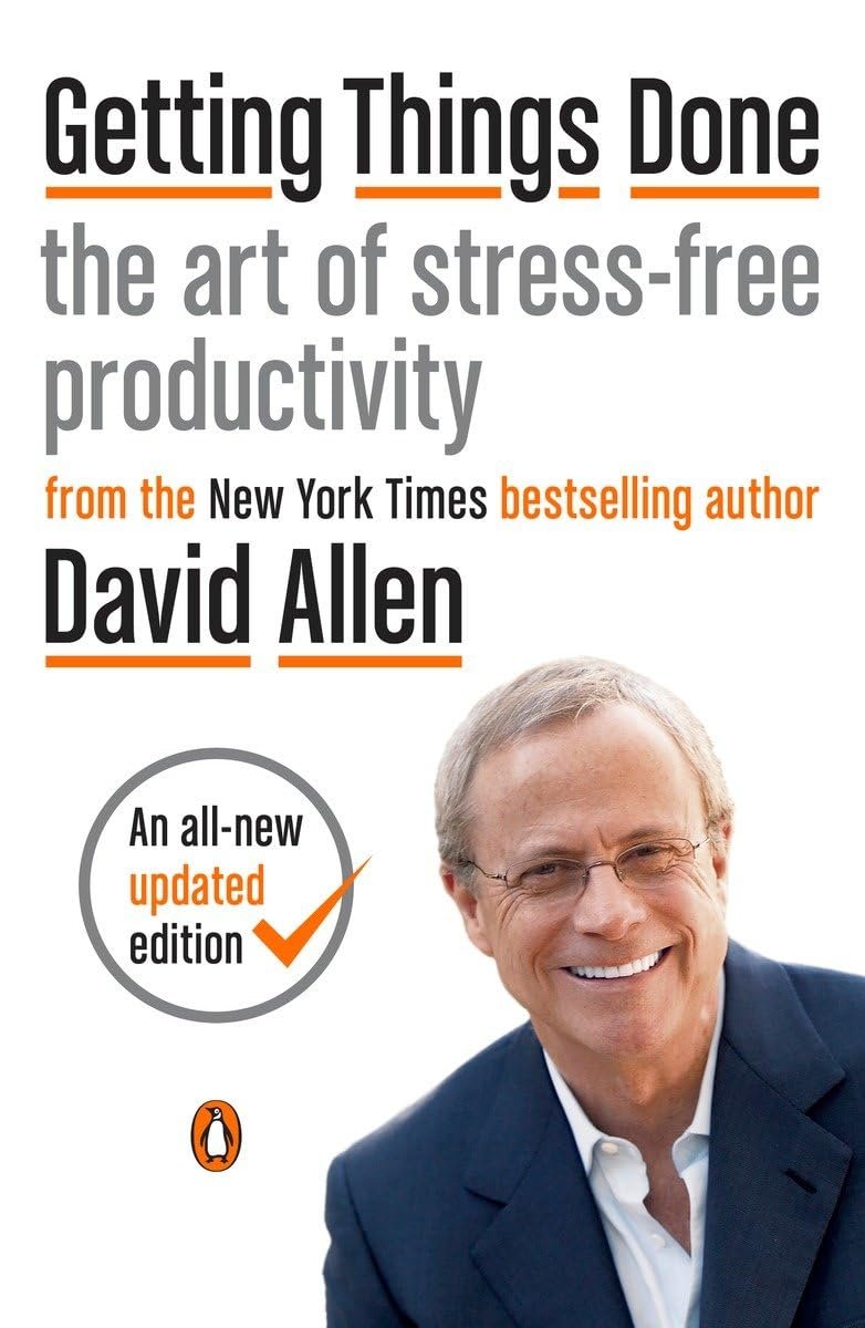 
Getting Things Done: The Art Of Stress-Free Productivity
